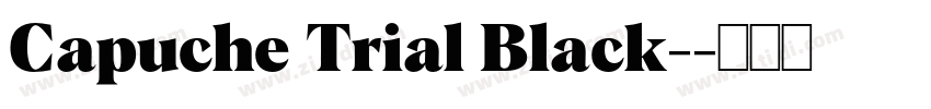 Capuche Trial Black-字体转换